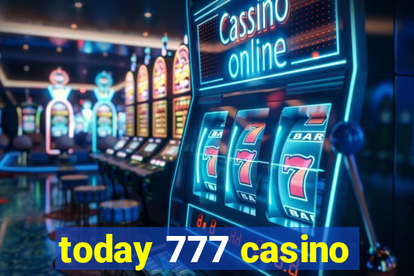 today 777 casino