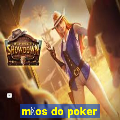 m茫os do poker