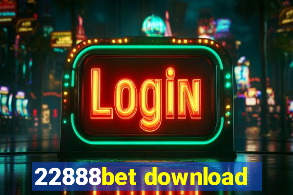 22888bet download