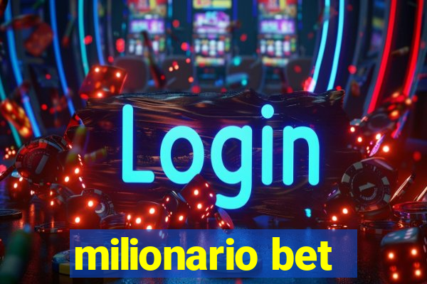 milionario bet