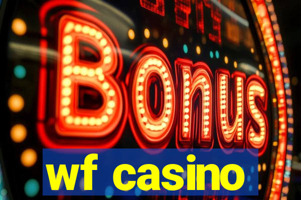 wf casino