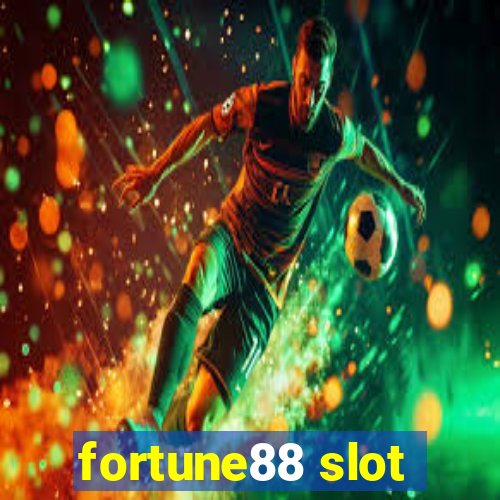 fortune88 slot