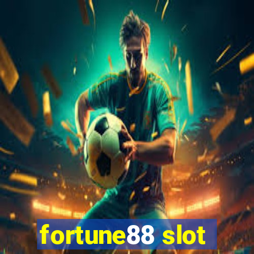 fortune88 slot